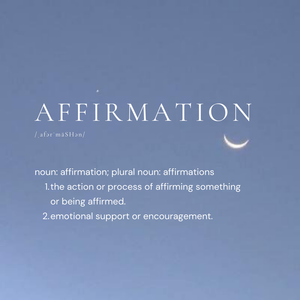 THE BENEFITS OF AFFIRMATION